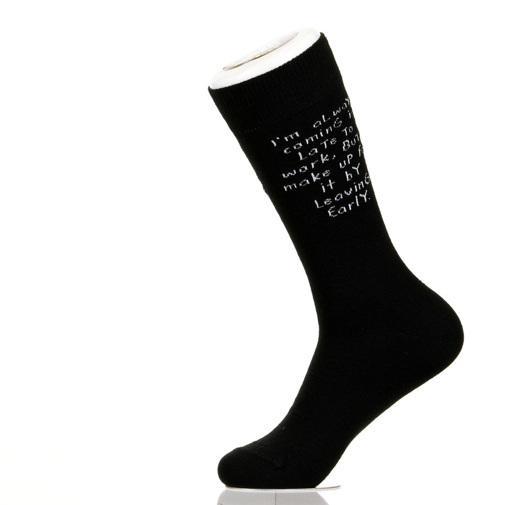 I'm Always Coming In Late To Work