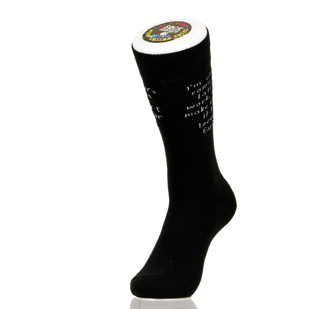 I'm Always Coming In Late To Work