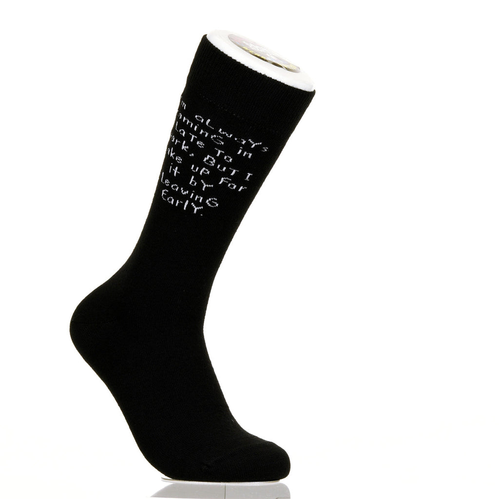 I'm Always Coming In Late To Work