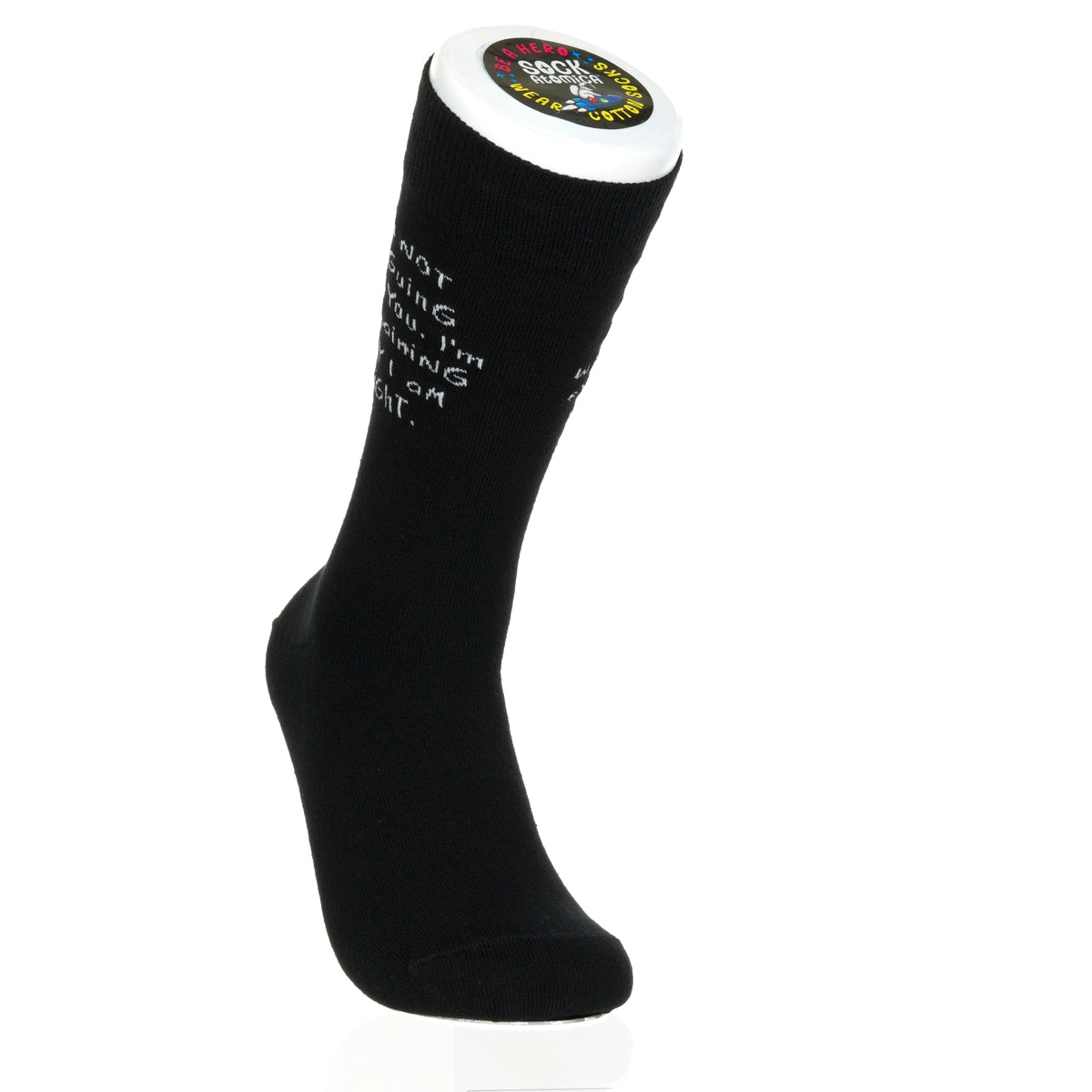 I'm Not Arguing With You