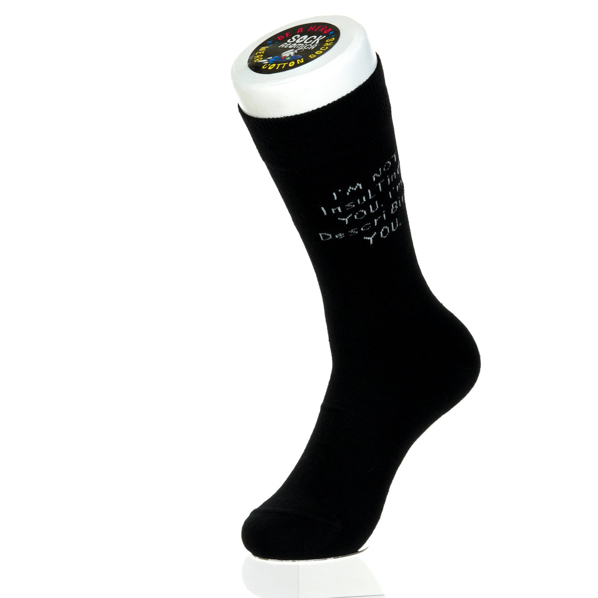 I'm Not Insulting You