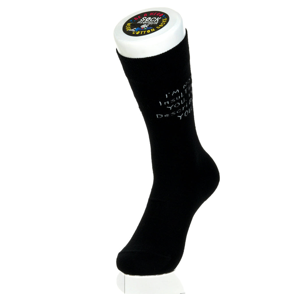 I'm Not Insulting You