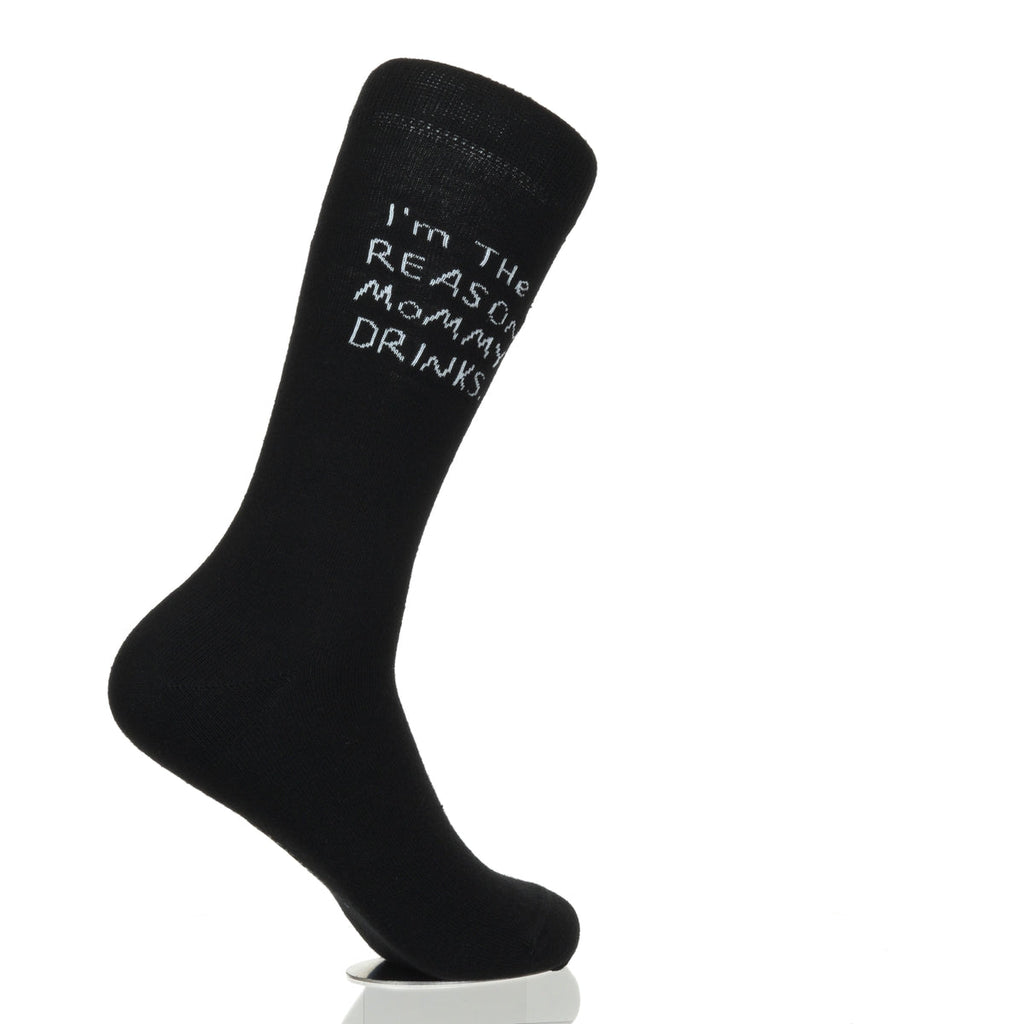 I'm The Reason Mommy Drinks