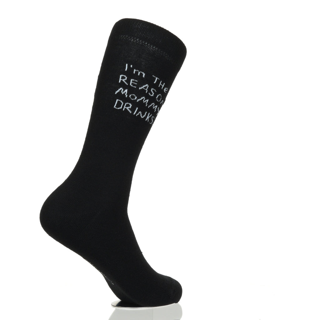 I'm The Reason Mommy Drinks