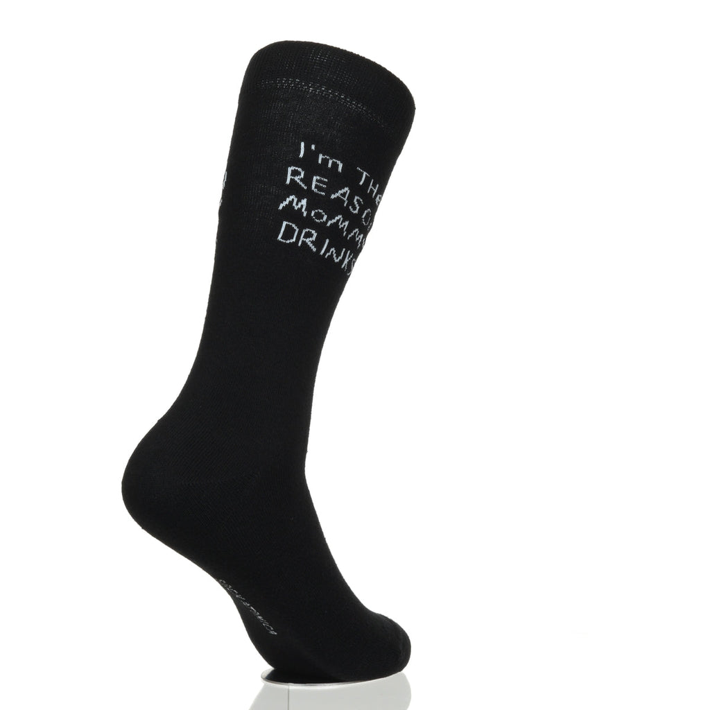 I'm The Reason Mommy Drinks