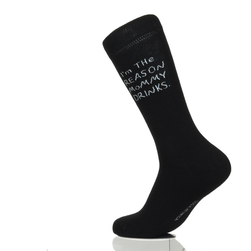 I'm The Reason Mommy Drinks