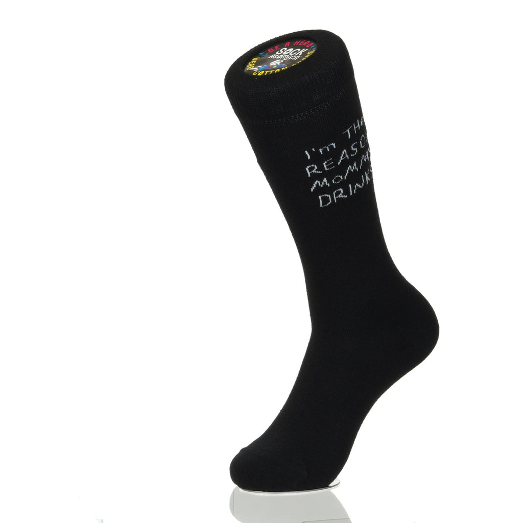 I'm The Reason Mommy Drinks