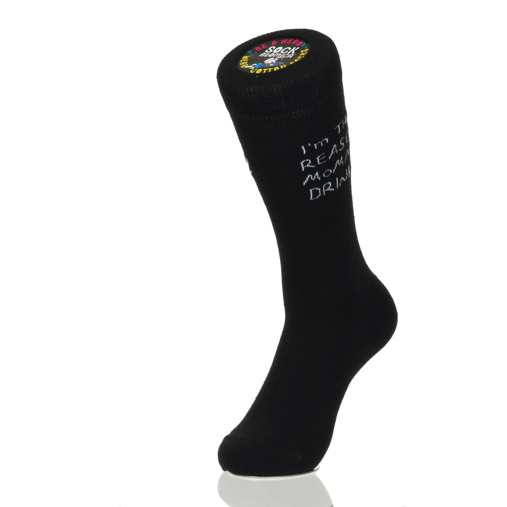 I'm The Reason Mommy Drinks