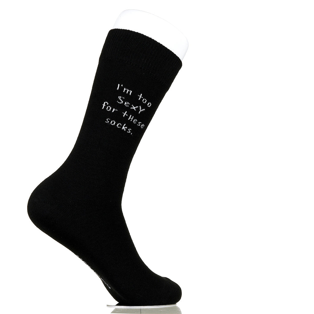 I'm Too Sexy For These Socks