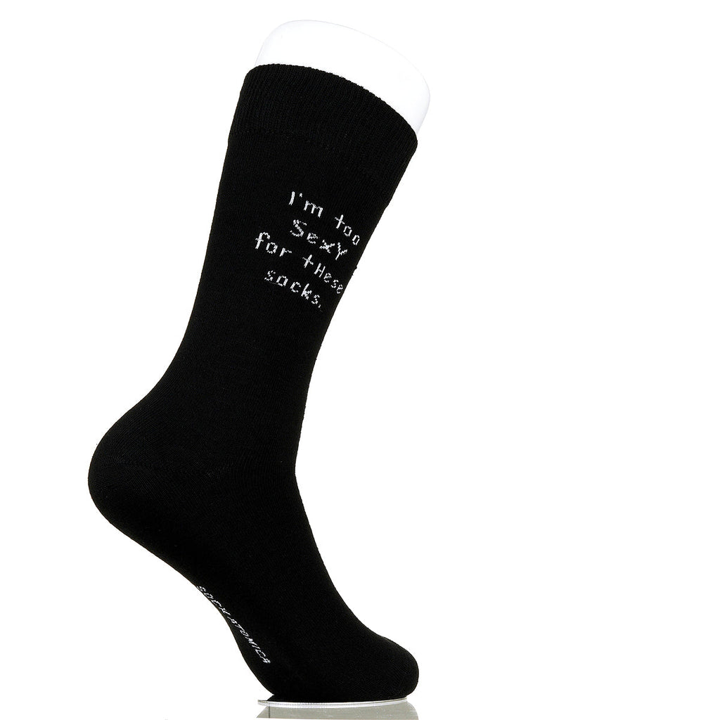 I'm Too Sexy For These Socks