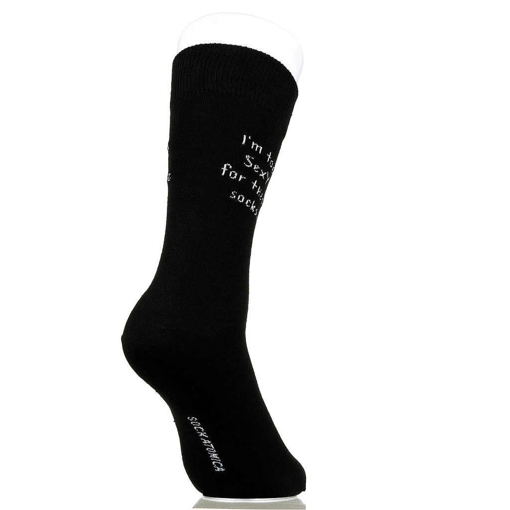 I'm Too Sexy For These Socks