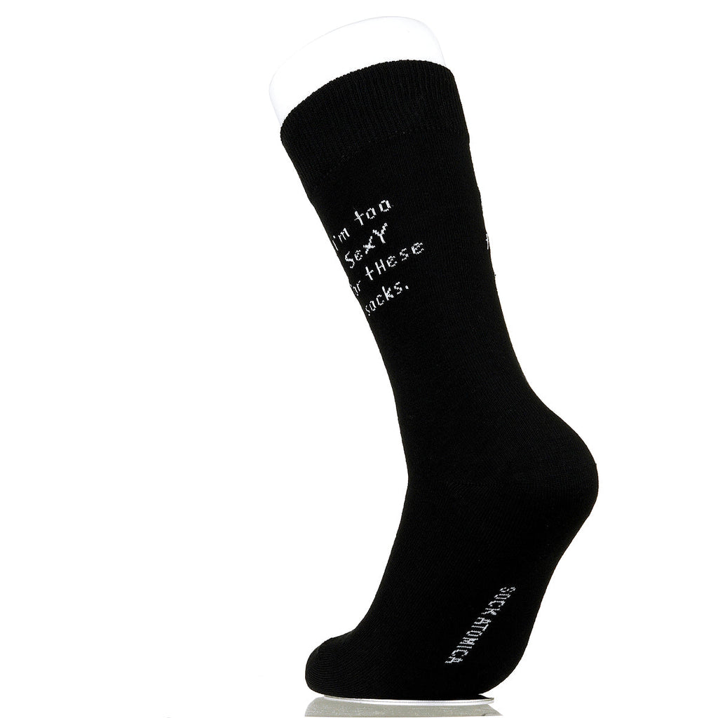 I'm Too Sexy For These Socks