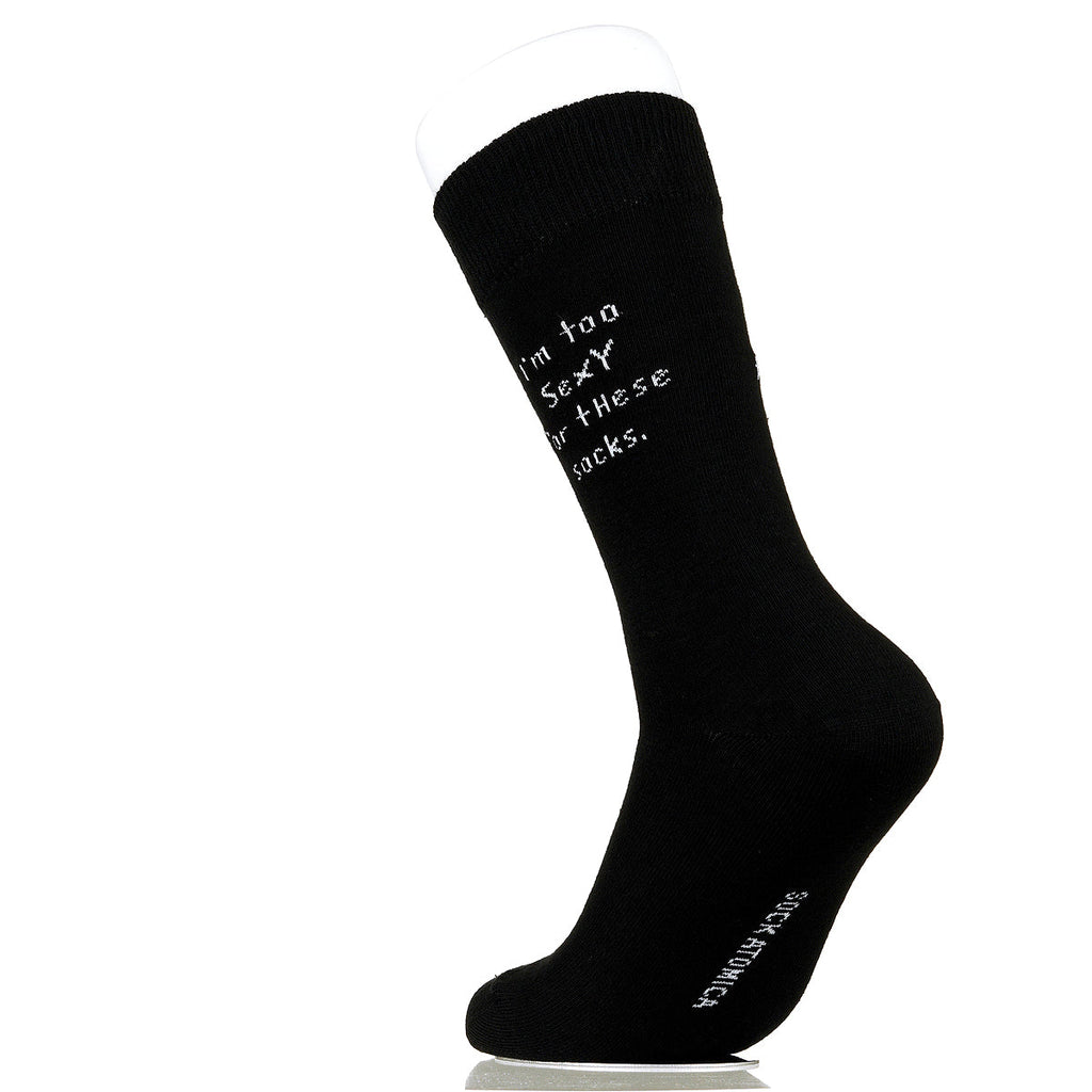 I'm Too Sexy For These Socks