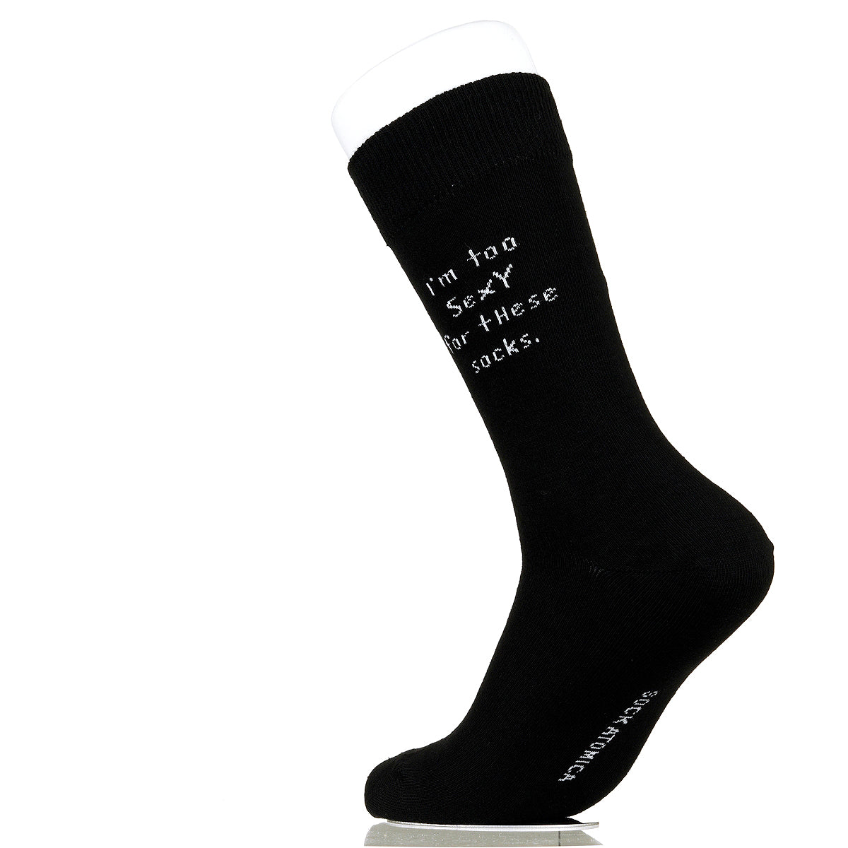 I'm Too Sexy For These Socks
