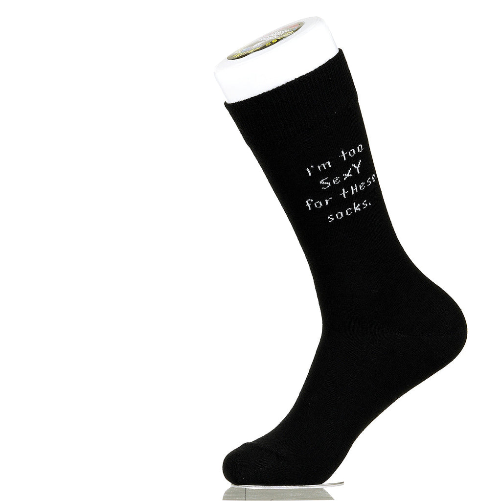 I'm Too Sexy For These Socks