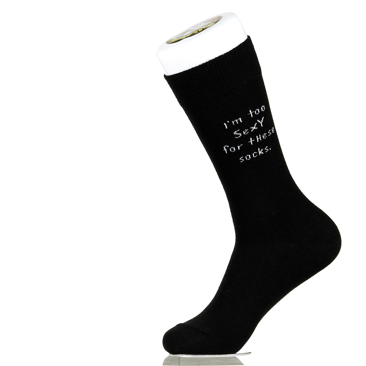 I'm Too Sexy For These Socks