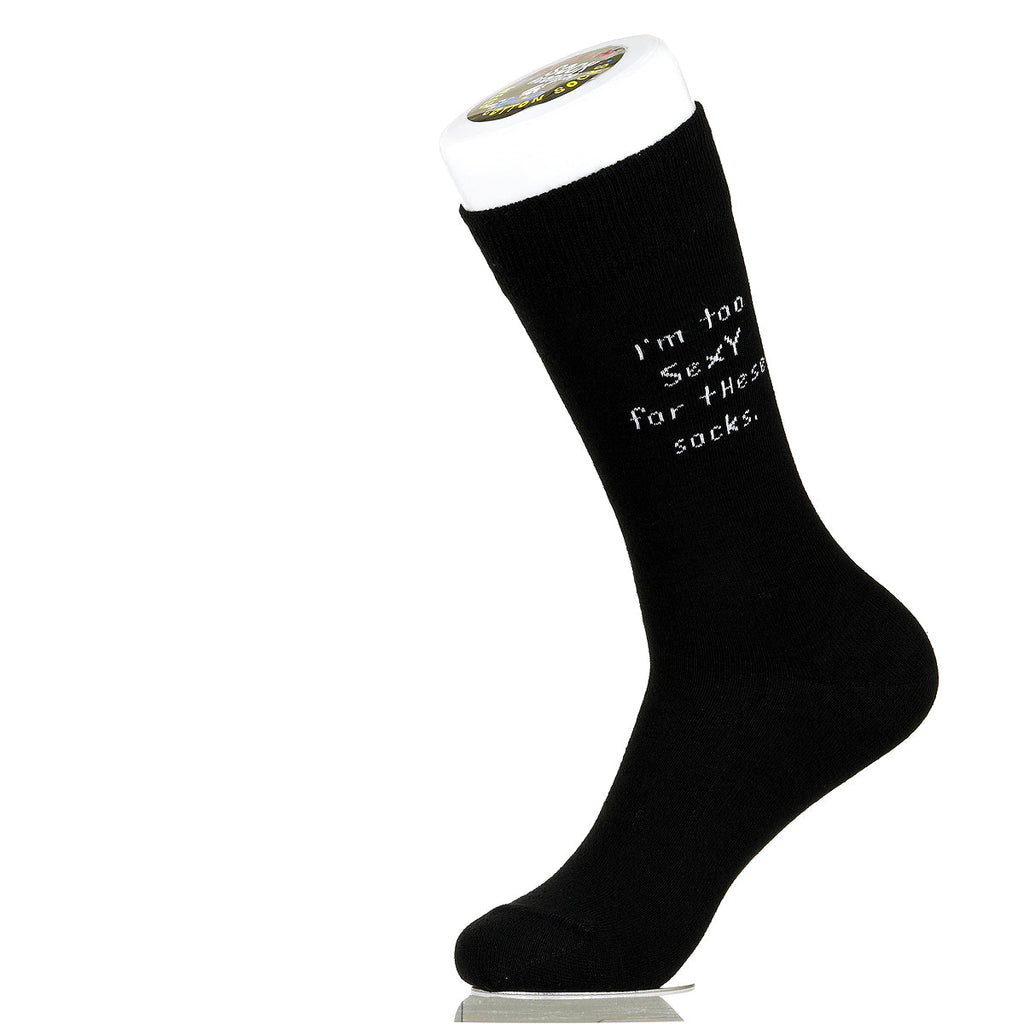 I'm Too Sexy For These Socks