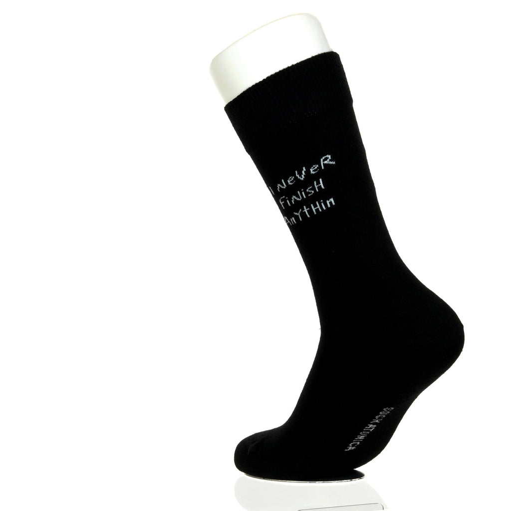 I Never Finish Anythin