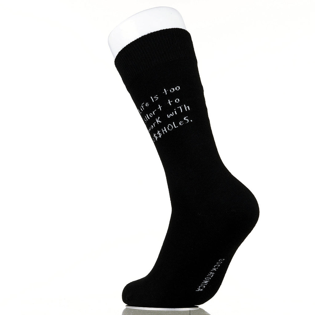 Life Is Too Short To Work With A$$holes