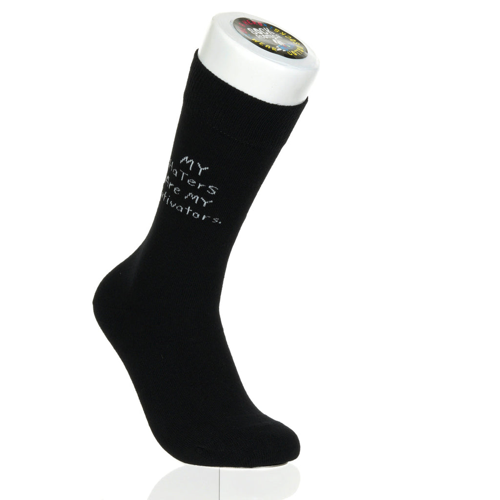 My Haters Are My Motivators