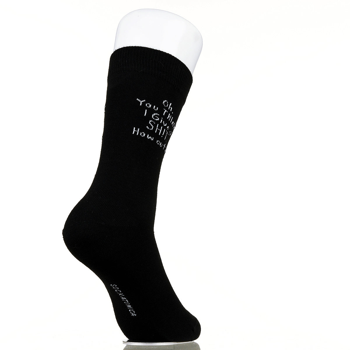 Oh You Think I Give A Sh!t