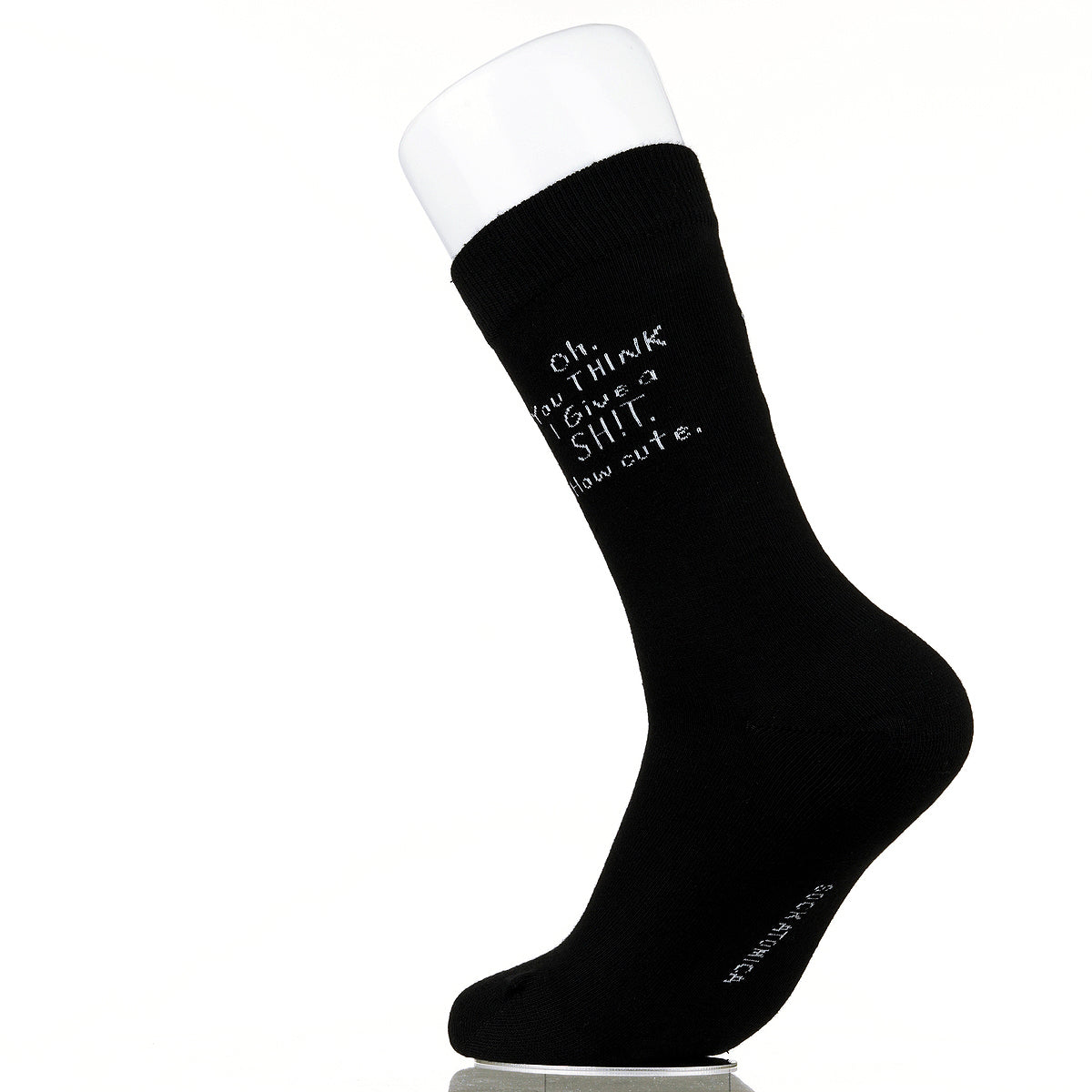 Oh You Think I Give A Sh!t