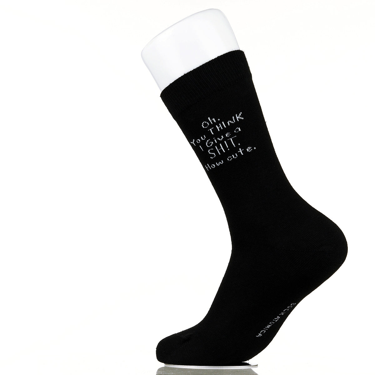 Oh You Think I Give A Sh!t