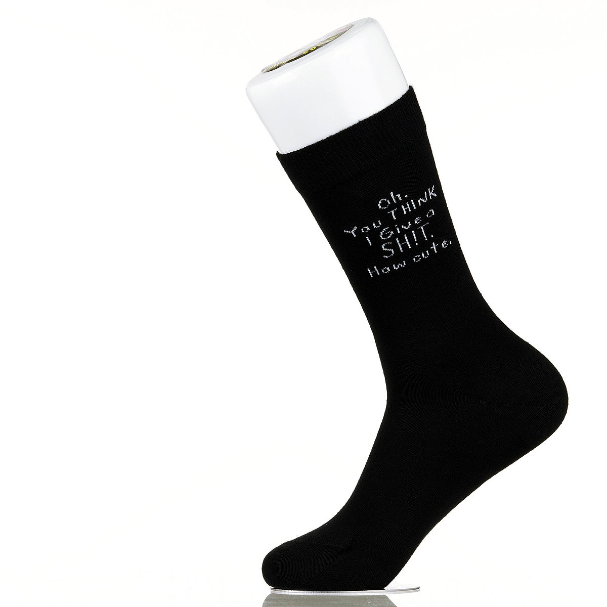 Oh You Think I Give A Sh!t