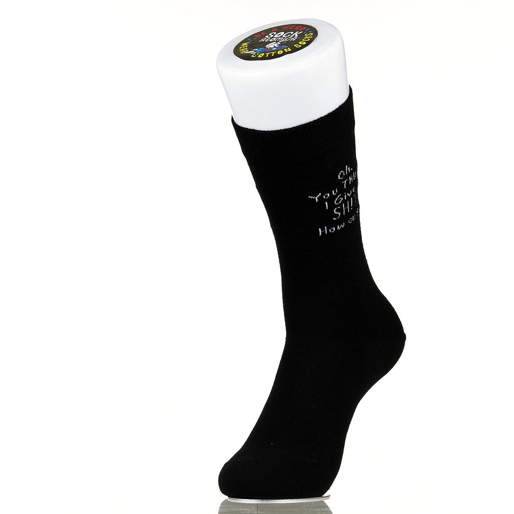 Oh You Think I Give A Sh!t