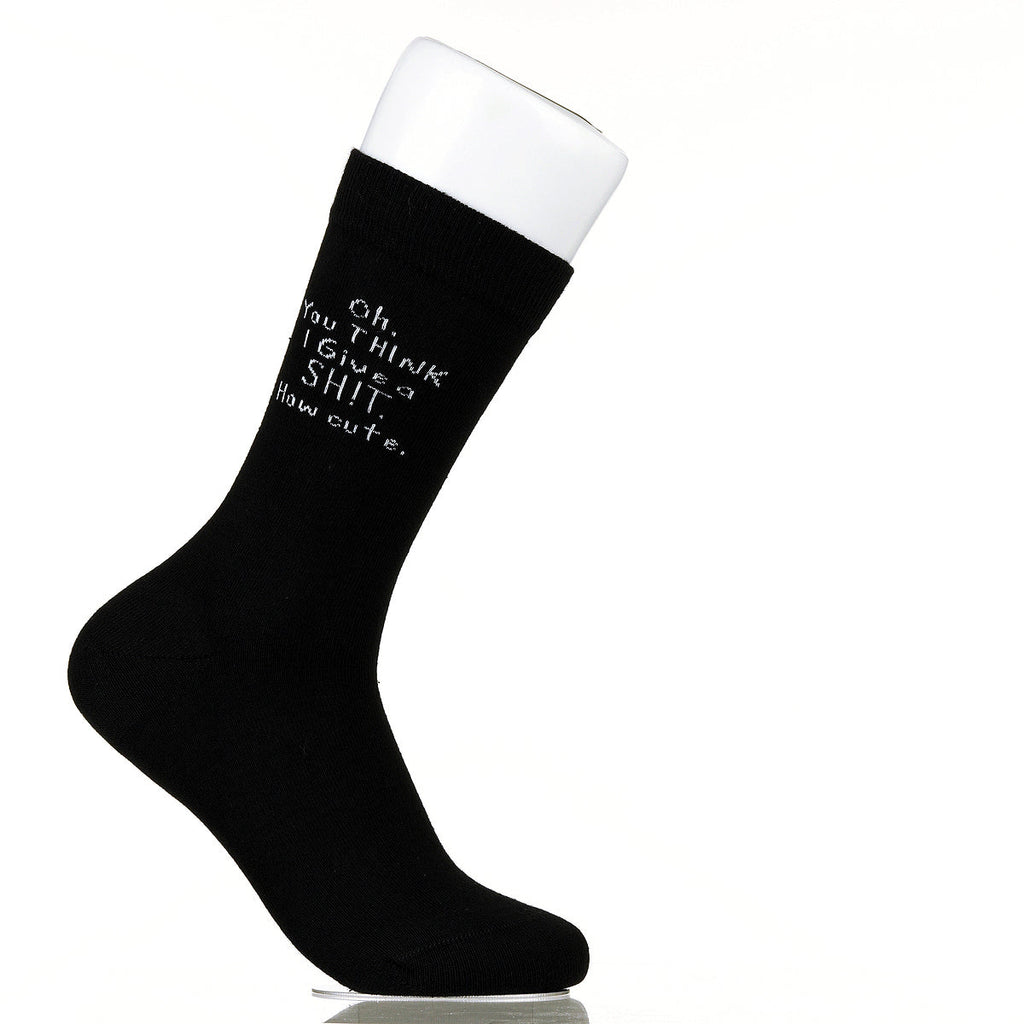 Oh You Think I Give A Sh!t