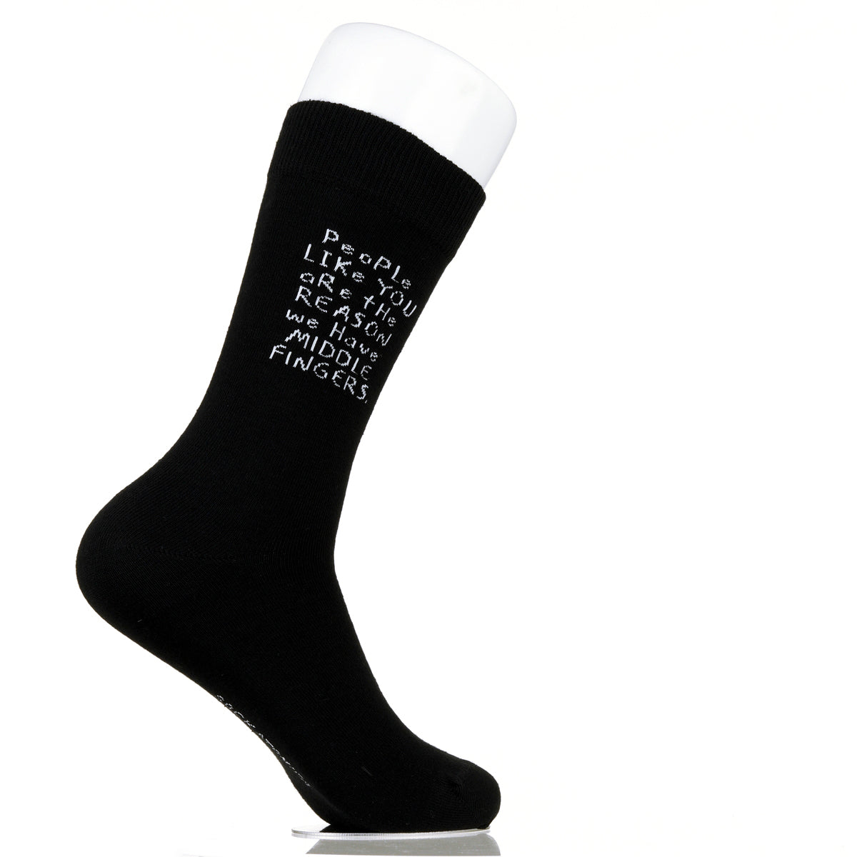 People Like You Are The Reasons We Have Middle Fingers