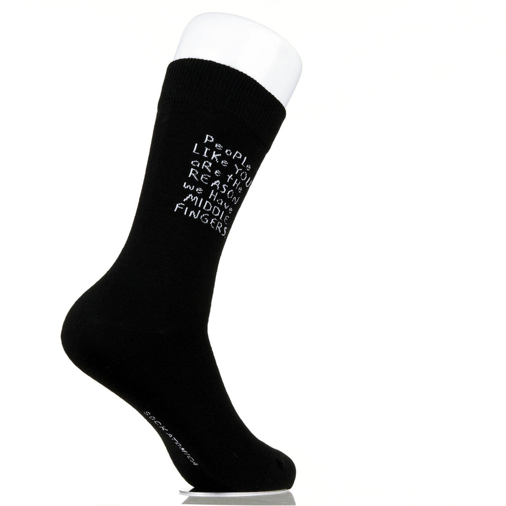 People Like You Are The Reasons We Have Middle Fingers