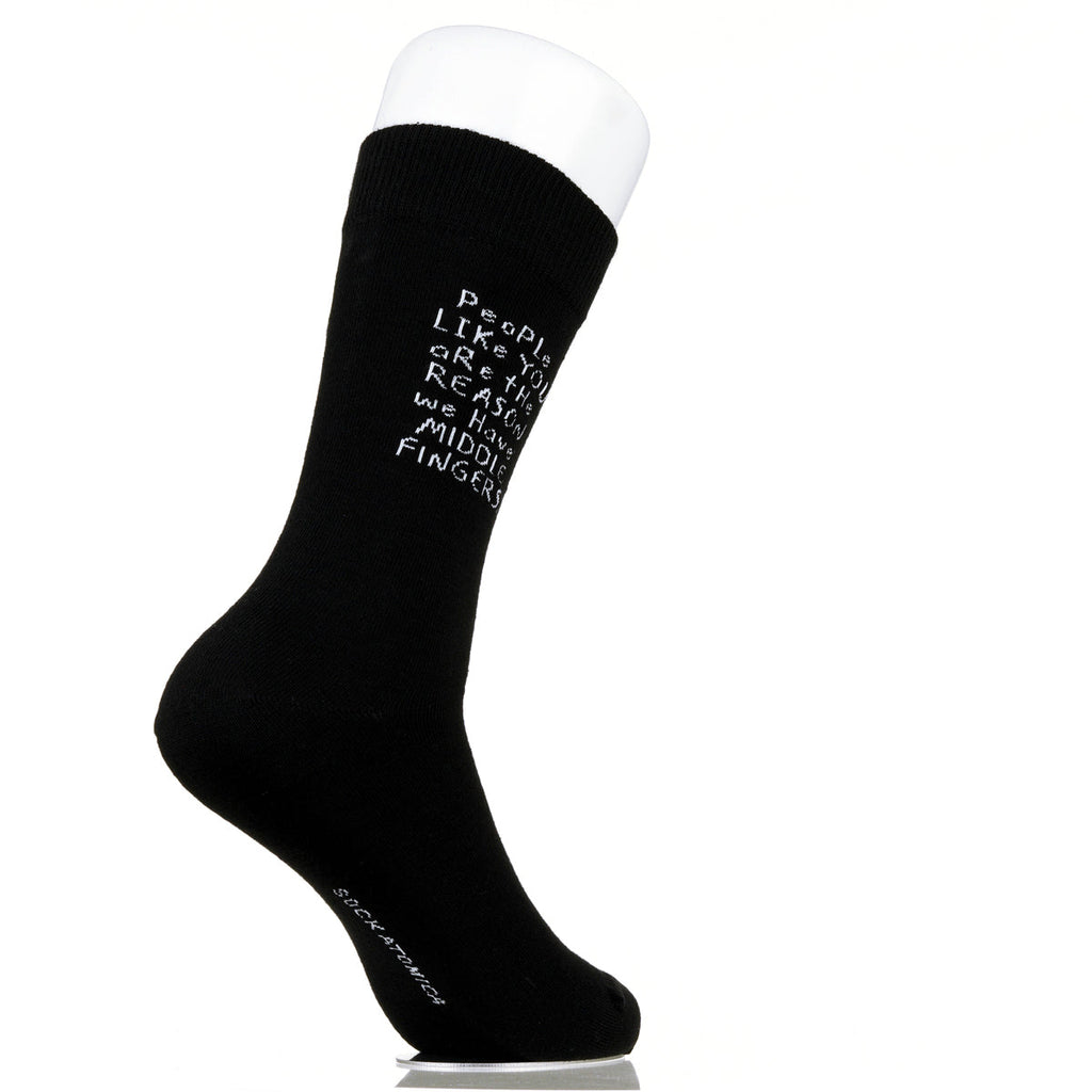 People Like You Are The Reasons We Have Middle Fingers