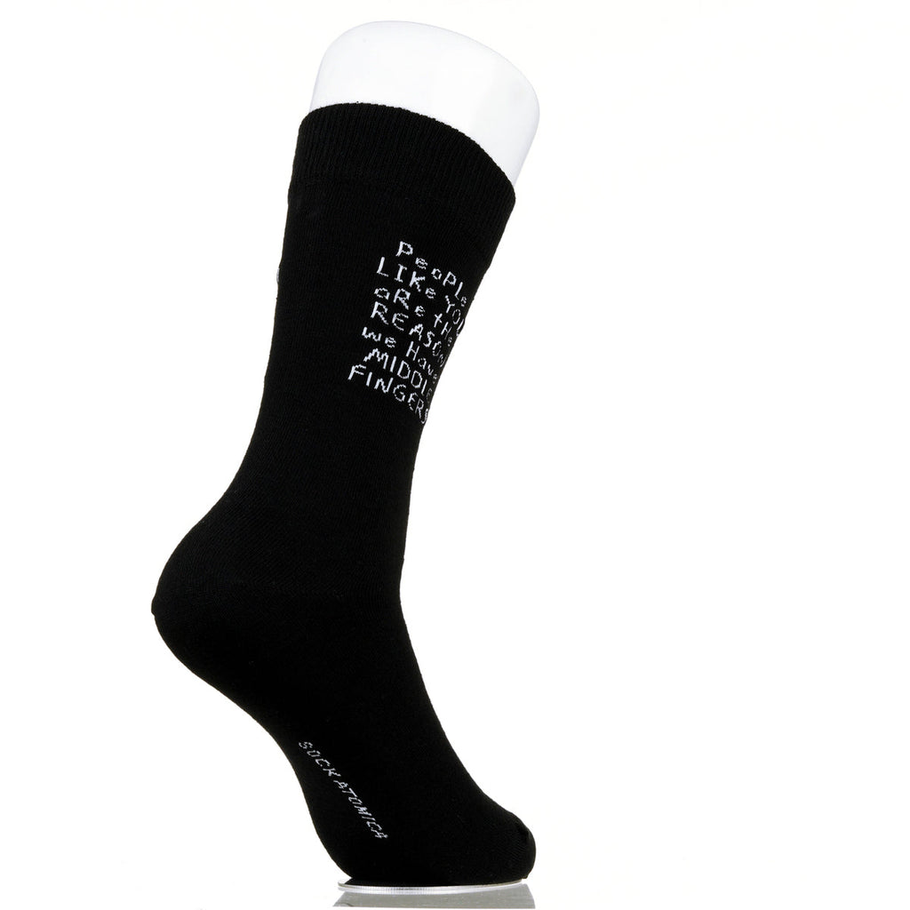 People Like You Are The Reasons We Have Middle Fingers