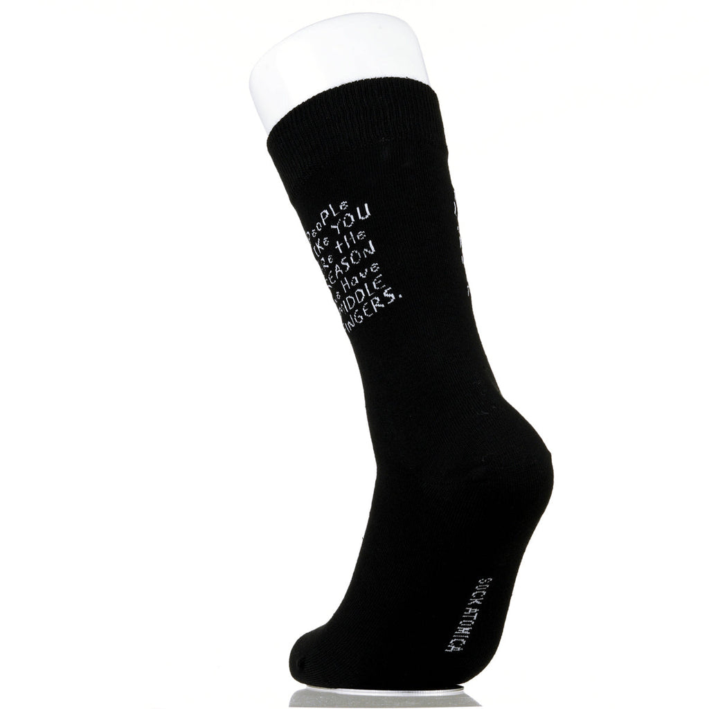 People Like You Are The Reasons We Have Middle Fingers