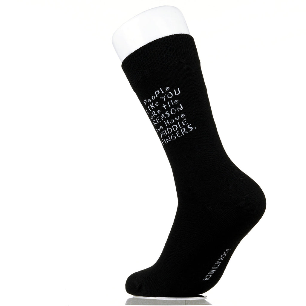 People Like You Are The Reasons We Have Middle Fingers