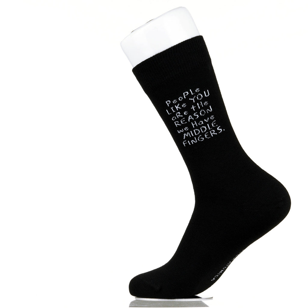 People Like You Are The Reasons We Have Middle Fingers