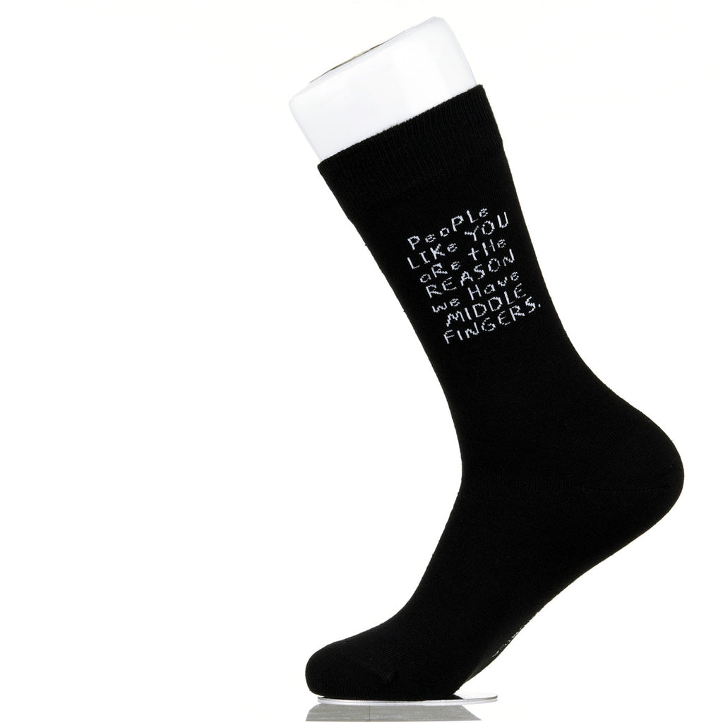 People Like You Are The Reasons We Have Middle Fingers