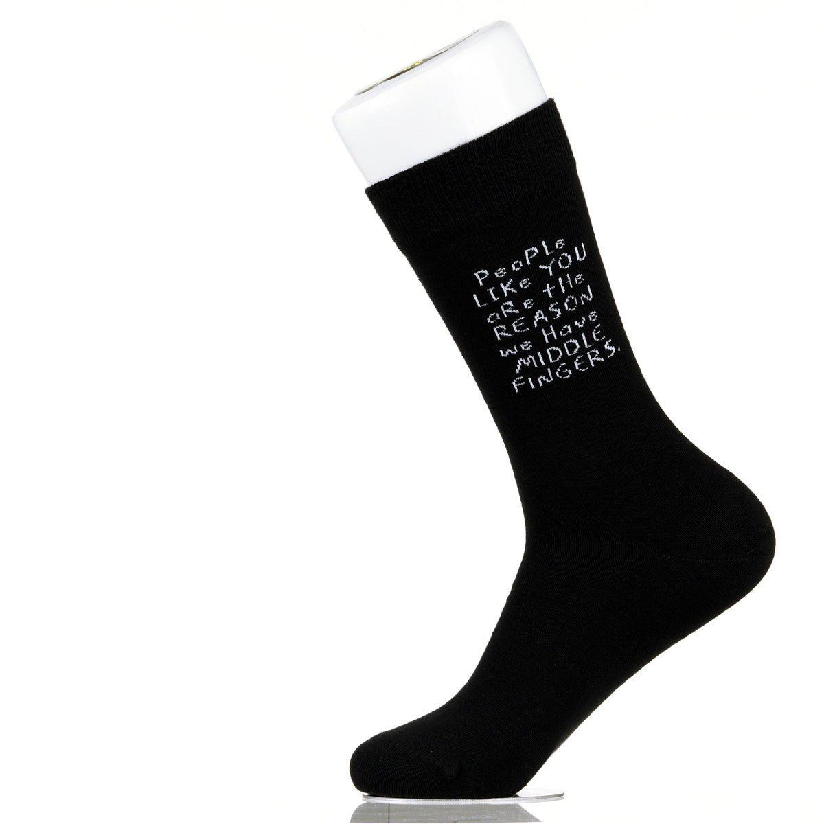 People Like You Are The Reasons We Have Middle Fingers