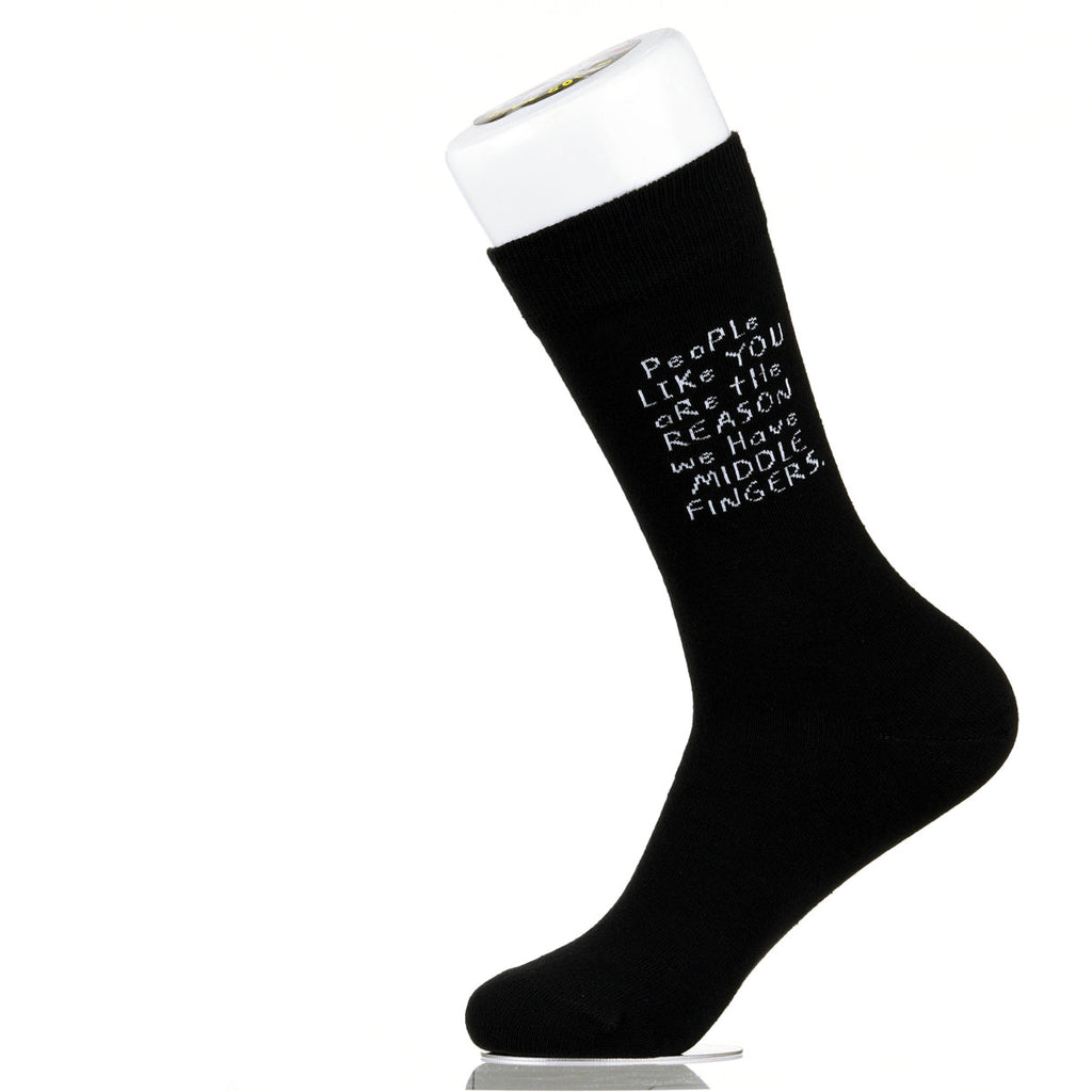 People Like You Are The Reasons We Have Middle Fingers