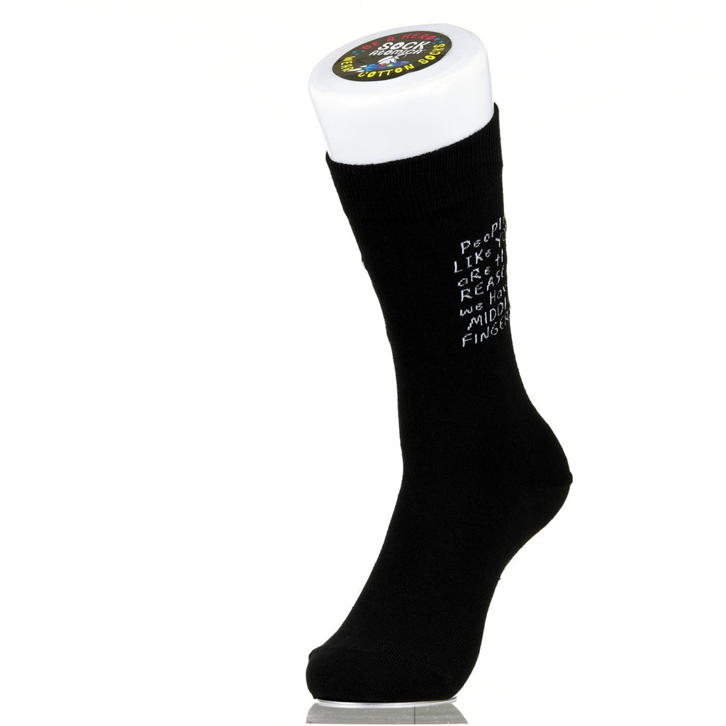 People Like You Are The Reasons We Have Middle Fingers