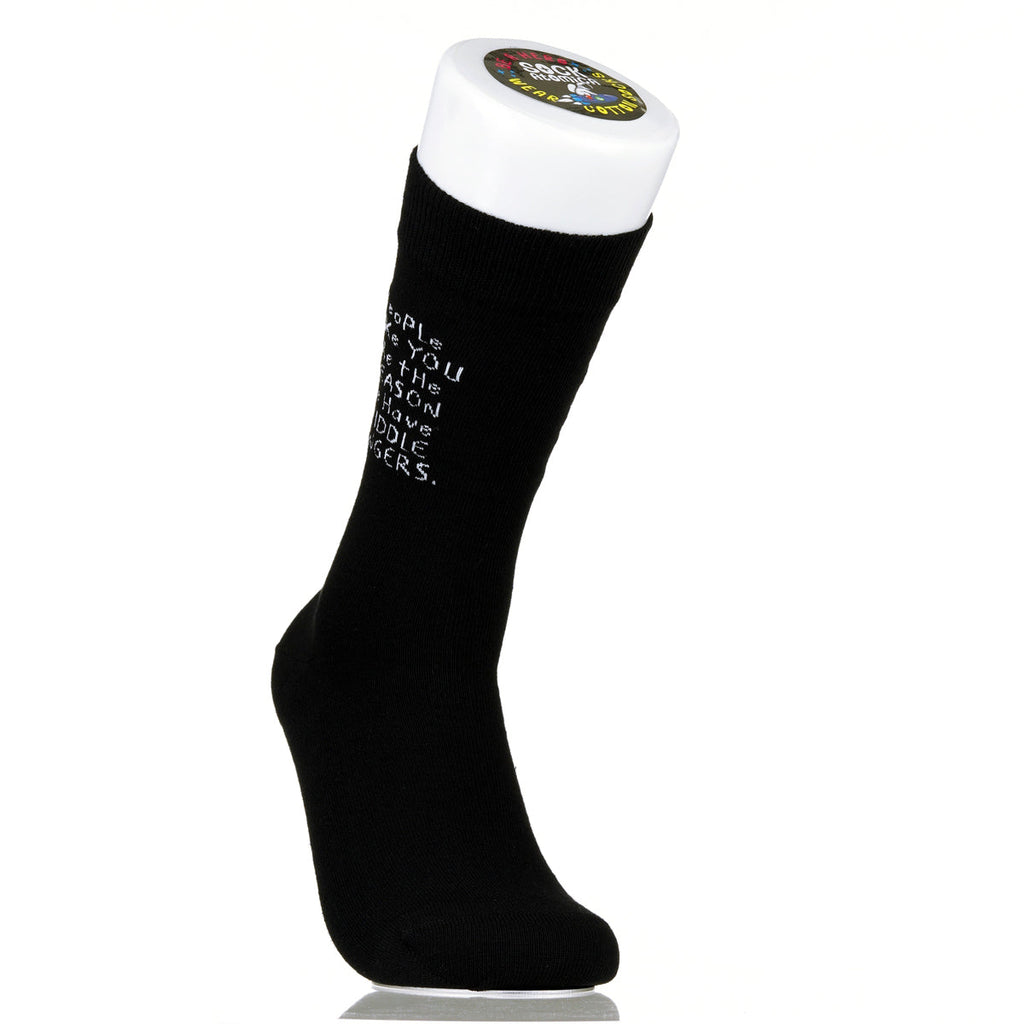 People Like You Are The Reasons We Have Middle Fingers