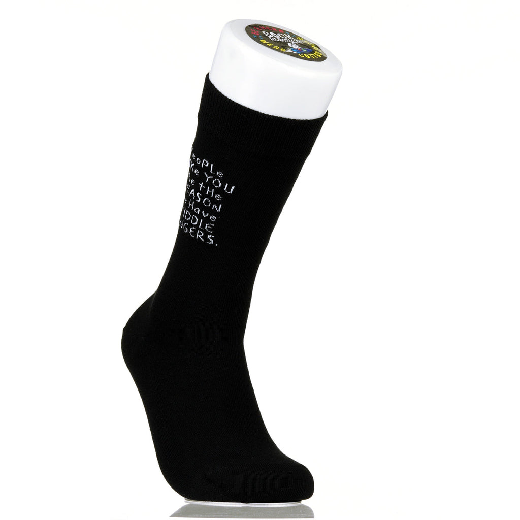 People Like You Are The Reasons We Have Middle Fingers