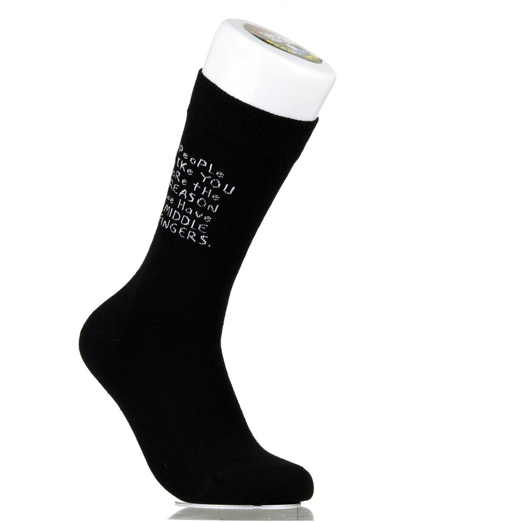 People Like You Are The Reasons We Have Middle Fingers