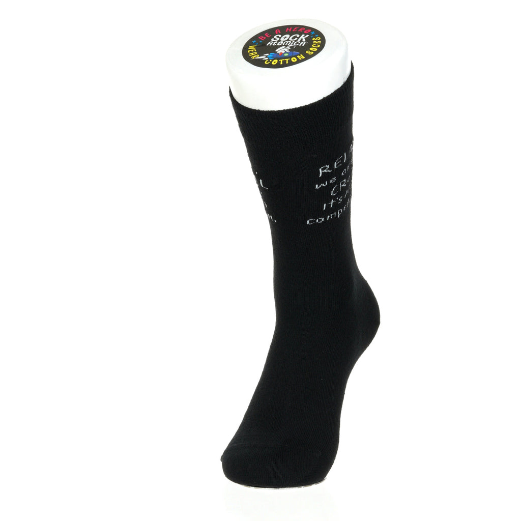 Relax We Are ALL crazy