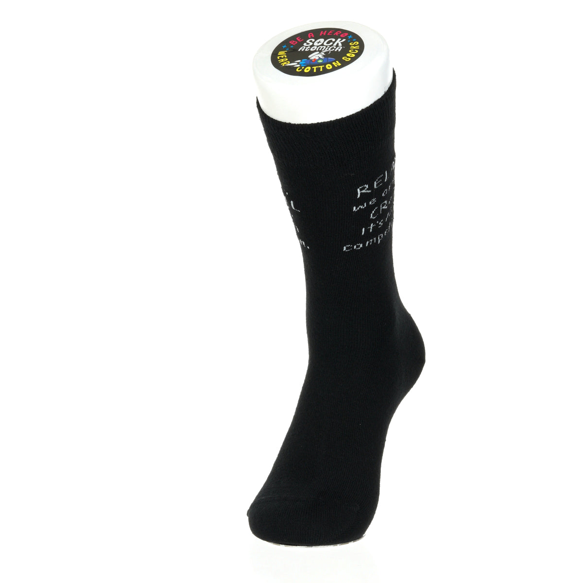 Relax We Are ALL crazy