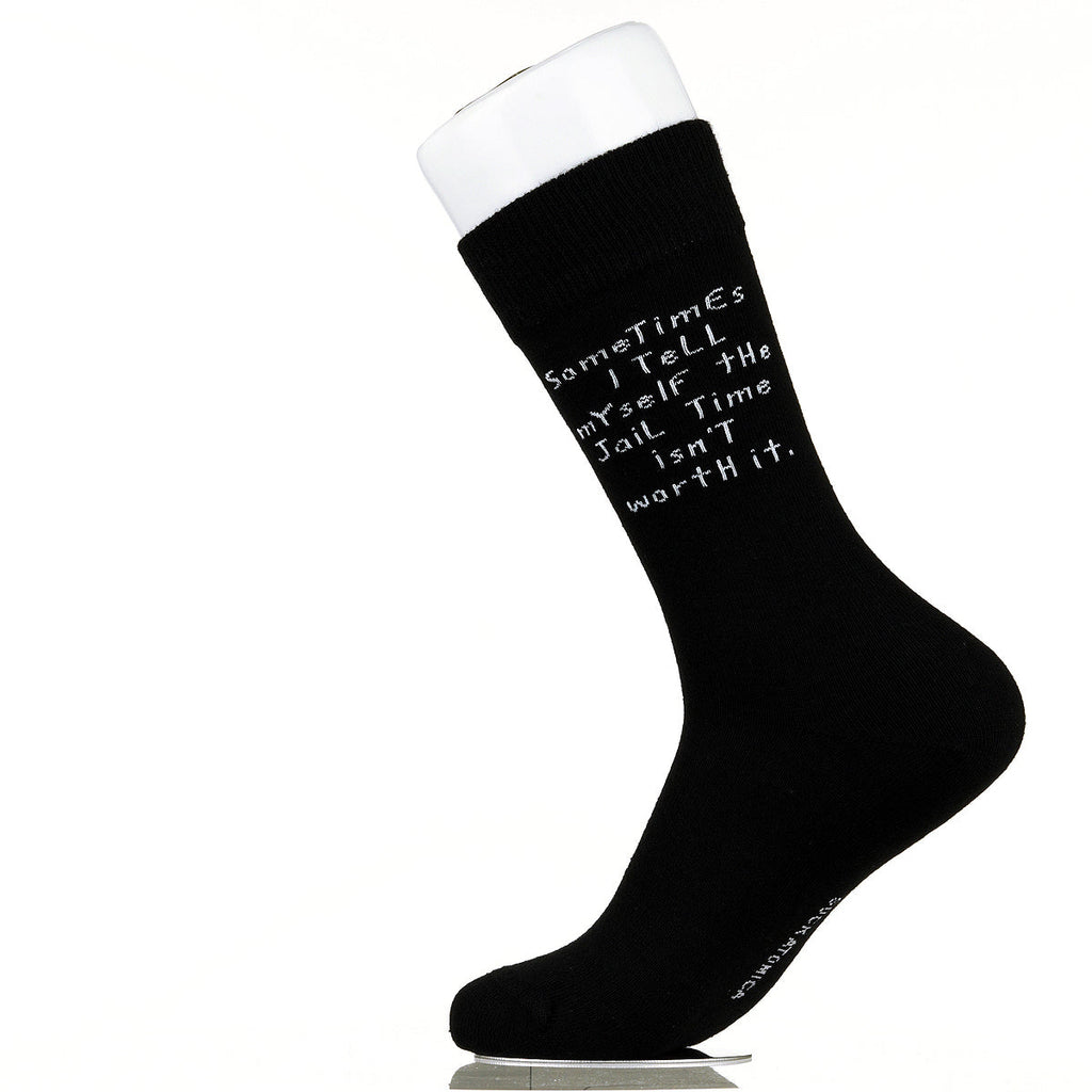 Sometimes I Tell Myself The Jail Time Isn't Worth It