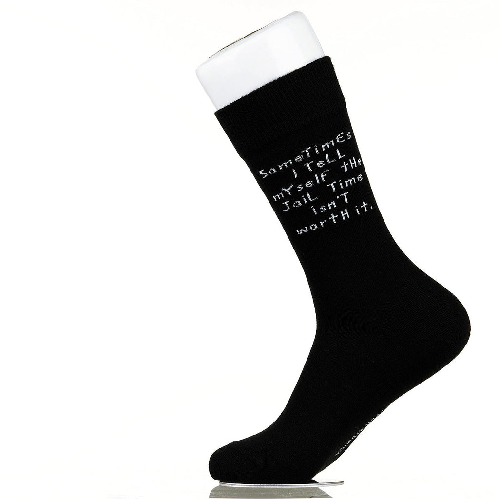 Sometimes I Tell Myself The Jail Time Isn't Worth It