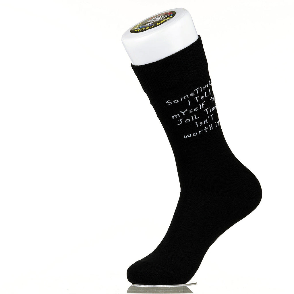 Sometimes I Tell Myself The Jail Time Isn't Worth It