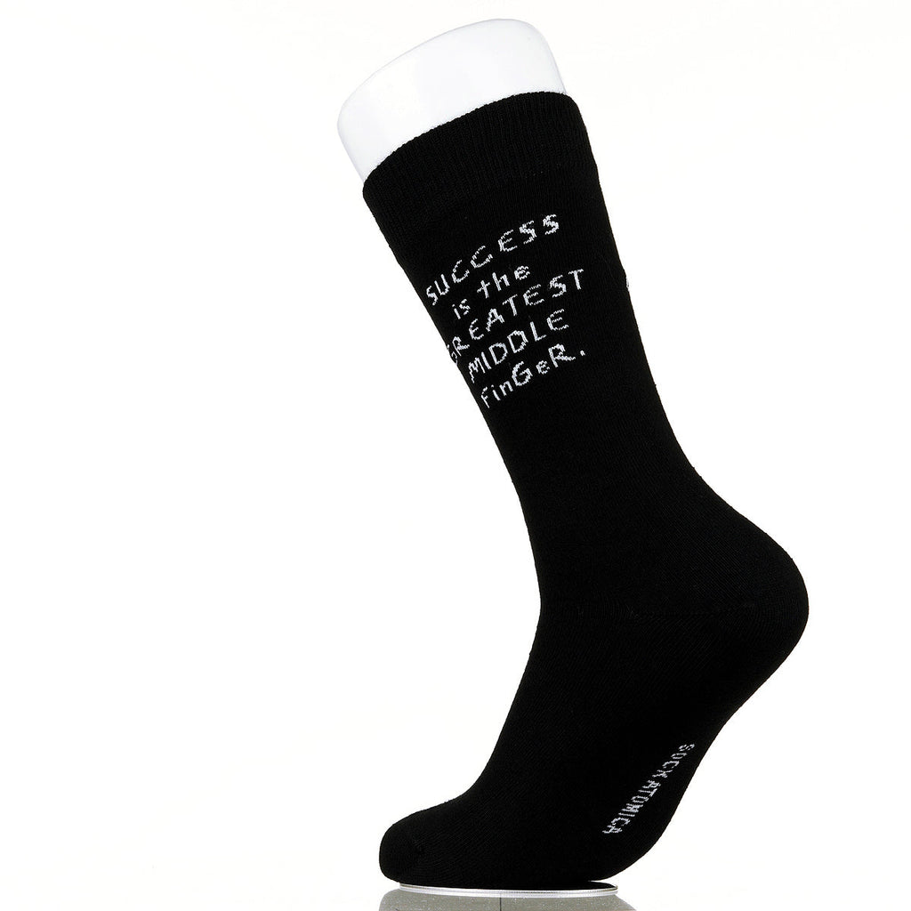 Success Is The Greatest Middle Finger